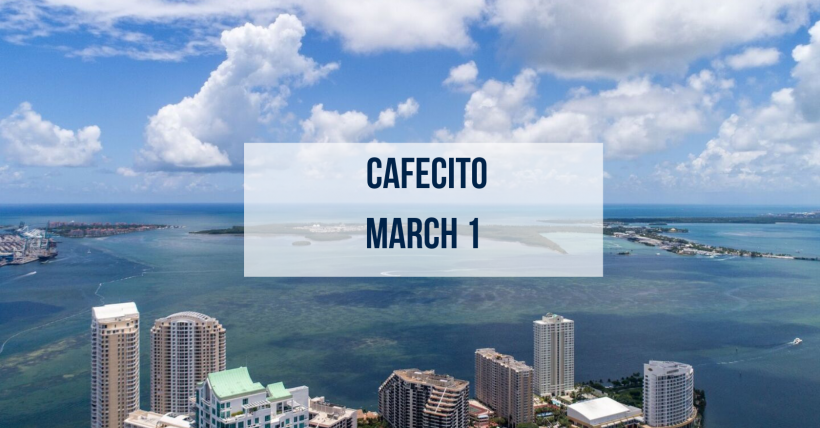 Cafecito | March 1st